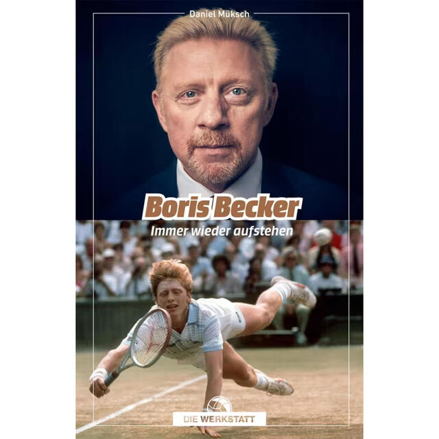 Boris Becker - Immer wieder aufstehen